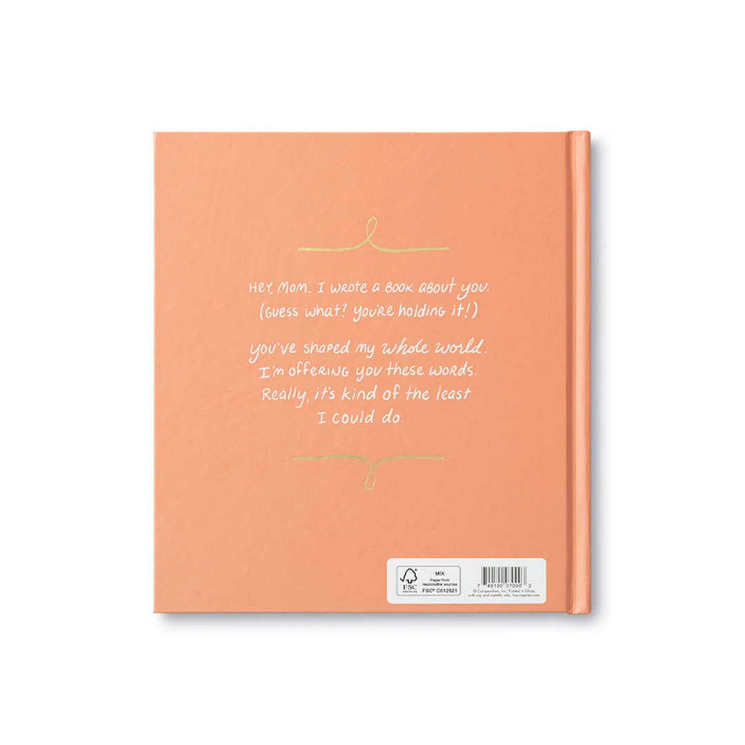 Mom, I Wrote a Book About You