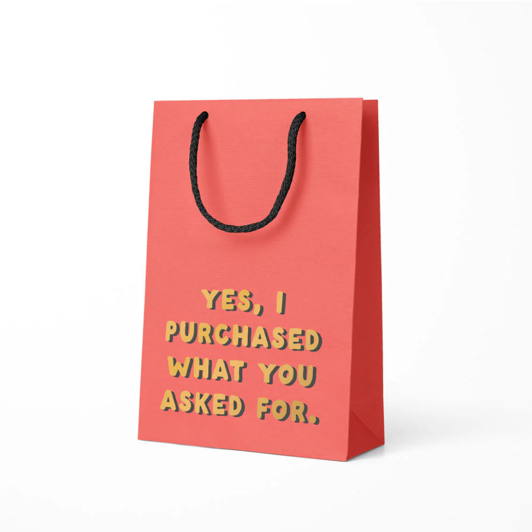 What You Asked For Medium Gift Bag