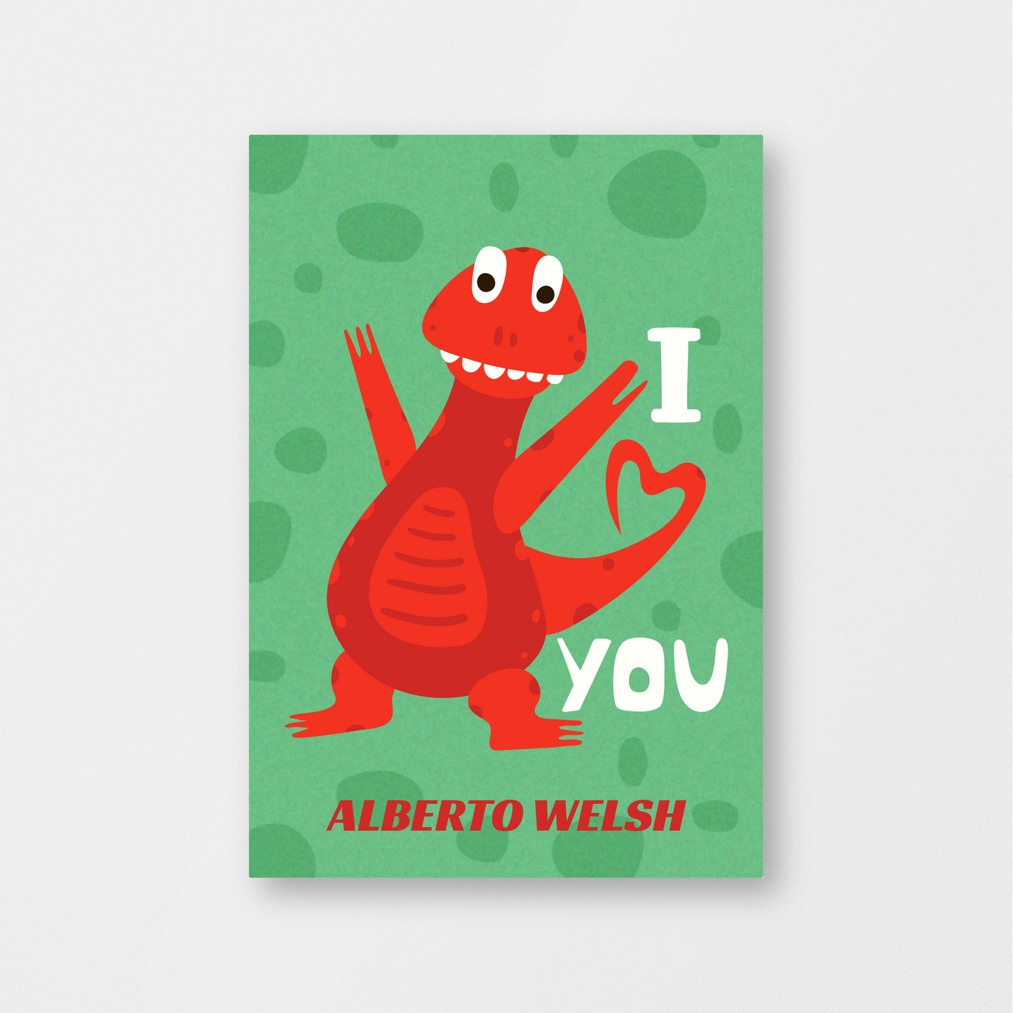I Love You Dino