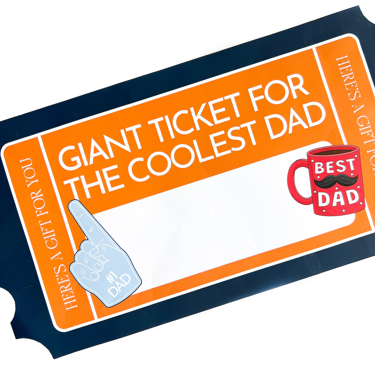 Giant Ticket for Dad