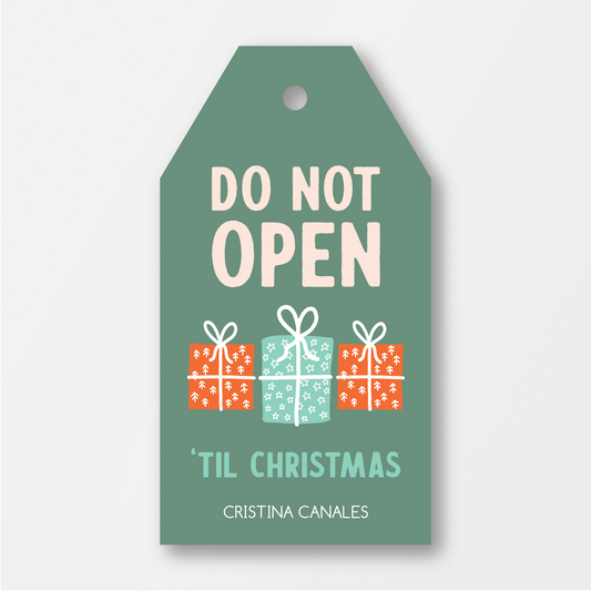 DO NOT OPEN 'TIL CHRISTMAS