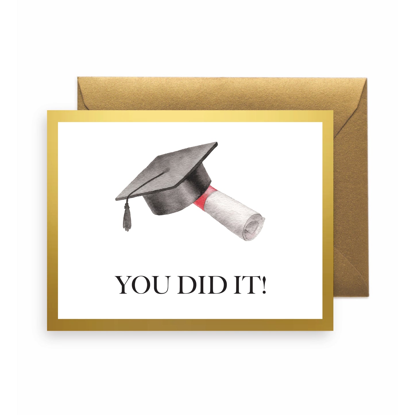 You Did It Grad Greeting Card
