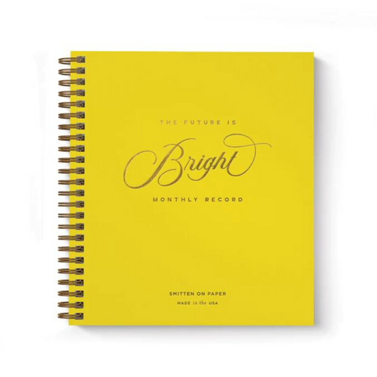 FUTURE IS BRIGHT MONTHLY PLANNER