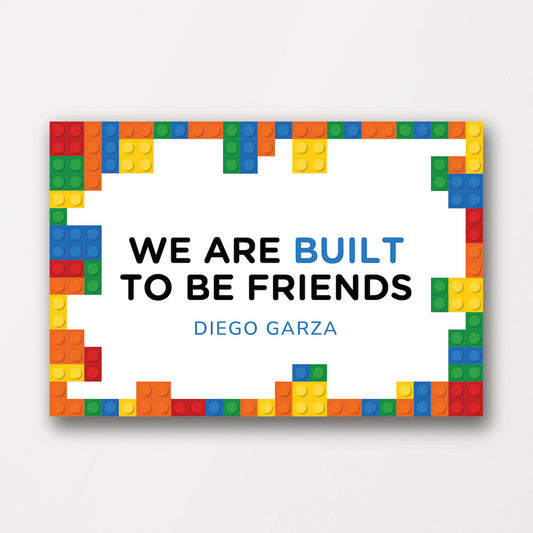 BUILT TO BE FRIENDS CARD