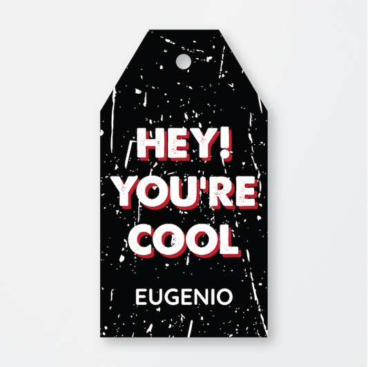 YOU´RE COOL TAG