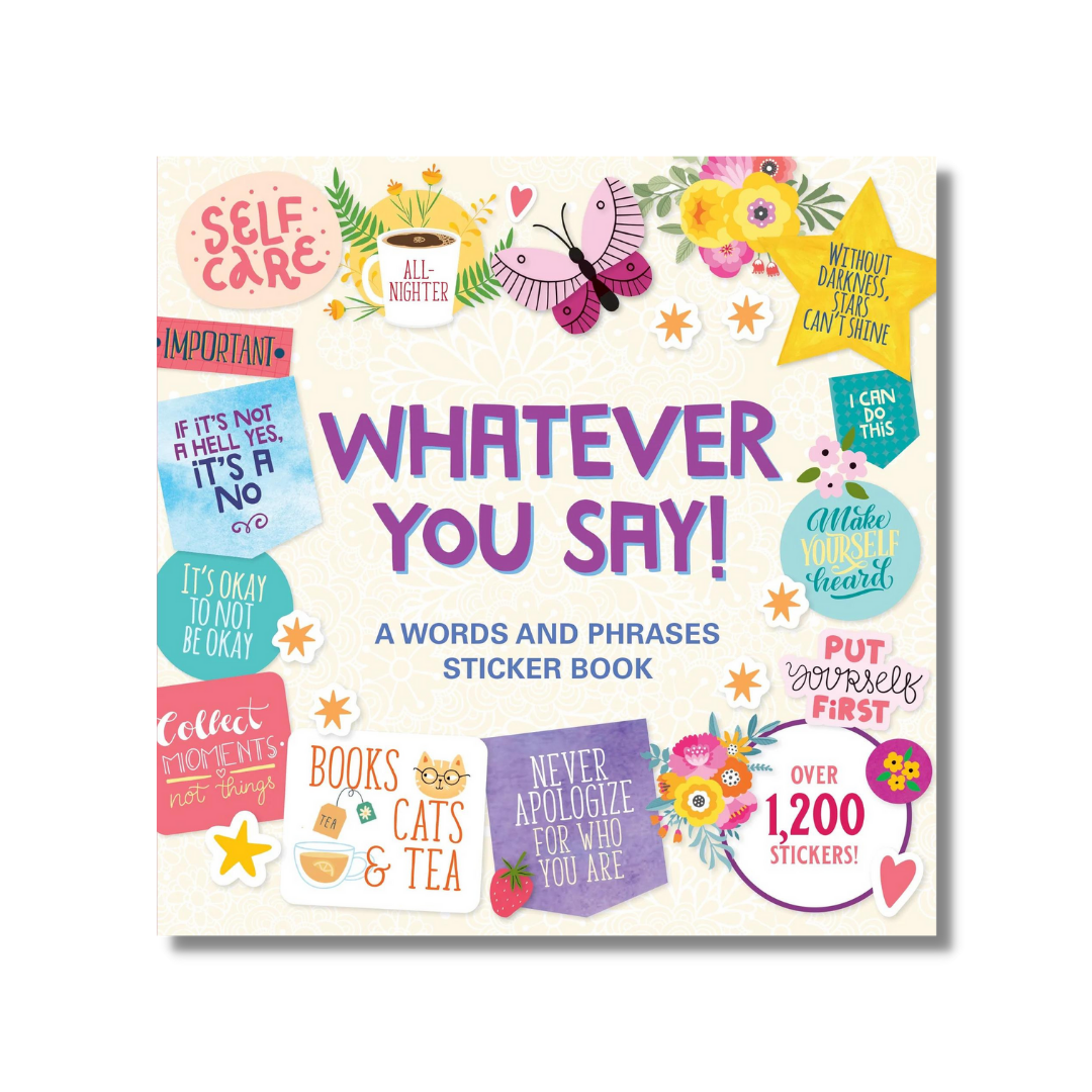 Whatever You Say! Sticker book